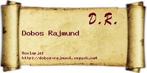 Dobos Rajmund névjegykártya